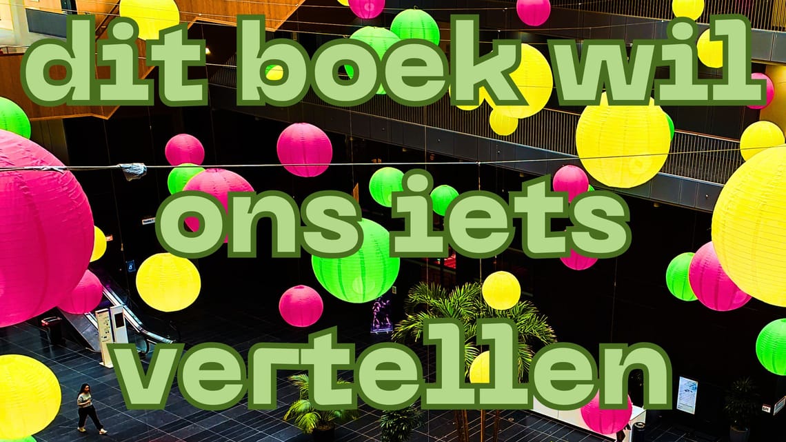 Dit boek wil ons iets vertellen